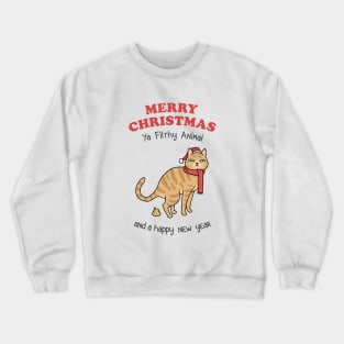 Merry Christmas Ya Filthy Animal Orange Cat Crewneck Sweatshirt